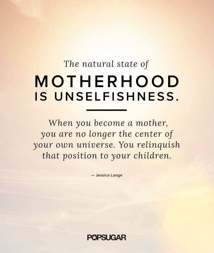 Motherhod Quotes
 Beautiful Motherhood Quotes For Mothers Day