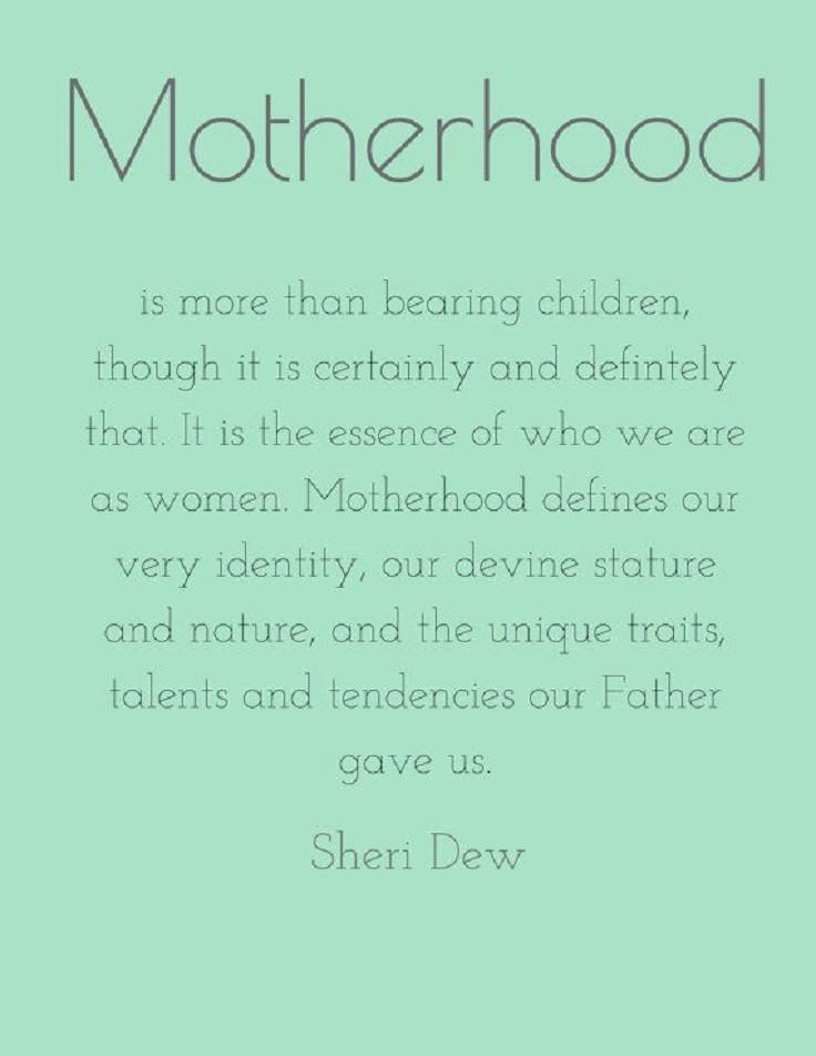 Motherhod Quotes
 Top 10 Most Inspiring Sayings for Mother s Day Top Inspired