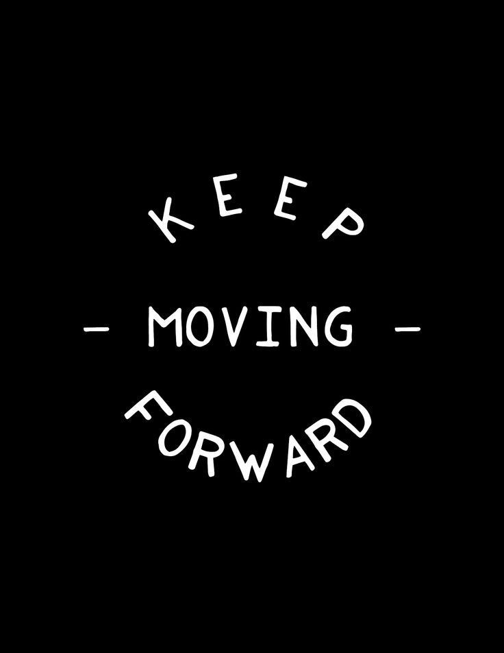 Motivational Quotes About Moving On
 Motivational Quotes Keep moving forward – OMG Quotes