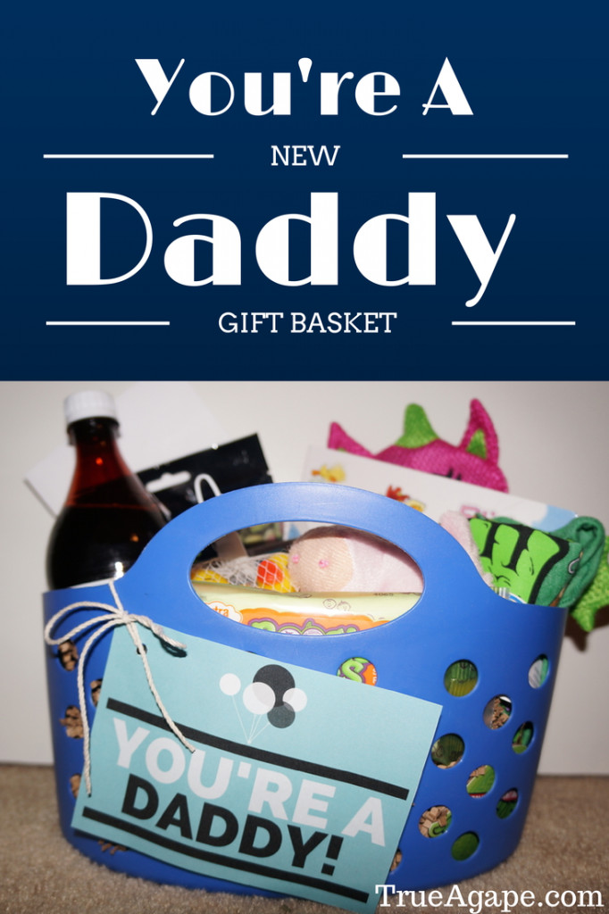 New Dad Gift Basket Ideas
 You re A New Daddy Gift Basket For New Dads