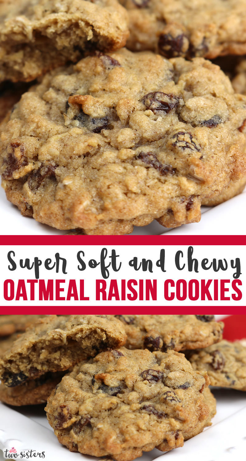 Oatmeal Cookies For Two
 Soft and Chewy Oatmeal Raisin Cookies Two Sisters