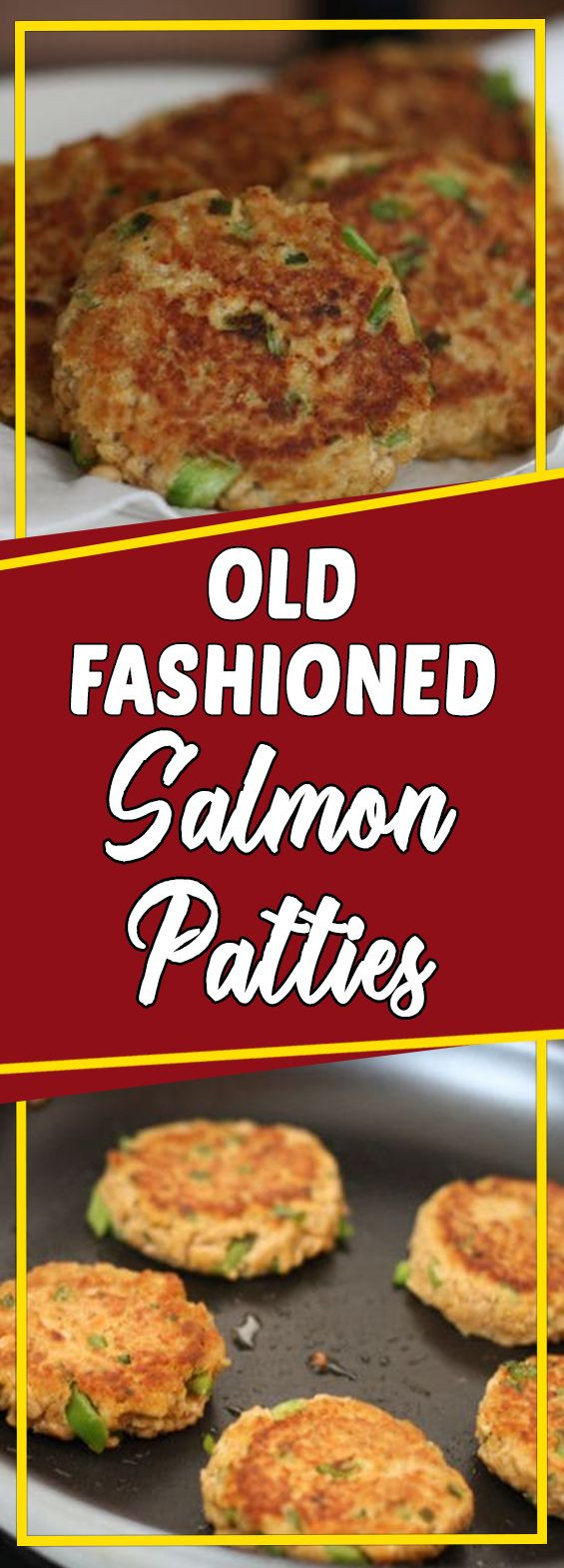 Old Fashioned Salmon Patties
 Old Fashioned Salmon Patties