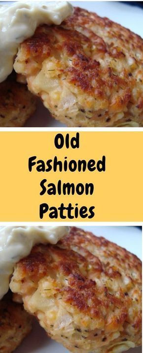 Old Fashioned Salmon Patties
 Old Fashioned Salmon Patties good old fashioned food