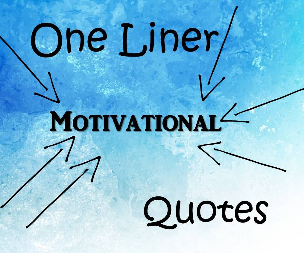One Line Motivational Quotes
 Motivational e Liner – A True Dreamer