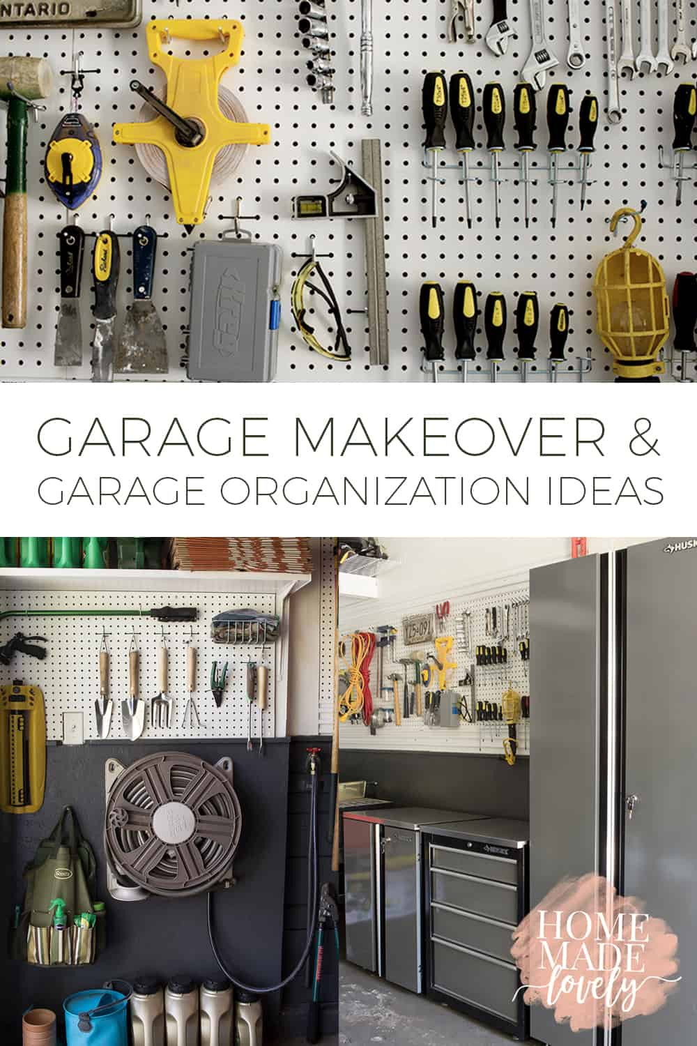Organize Garage Ideas
 Father s Day Garage Makeover Garage Organization Ideas