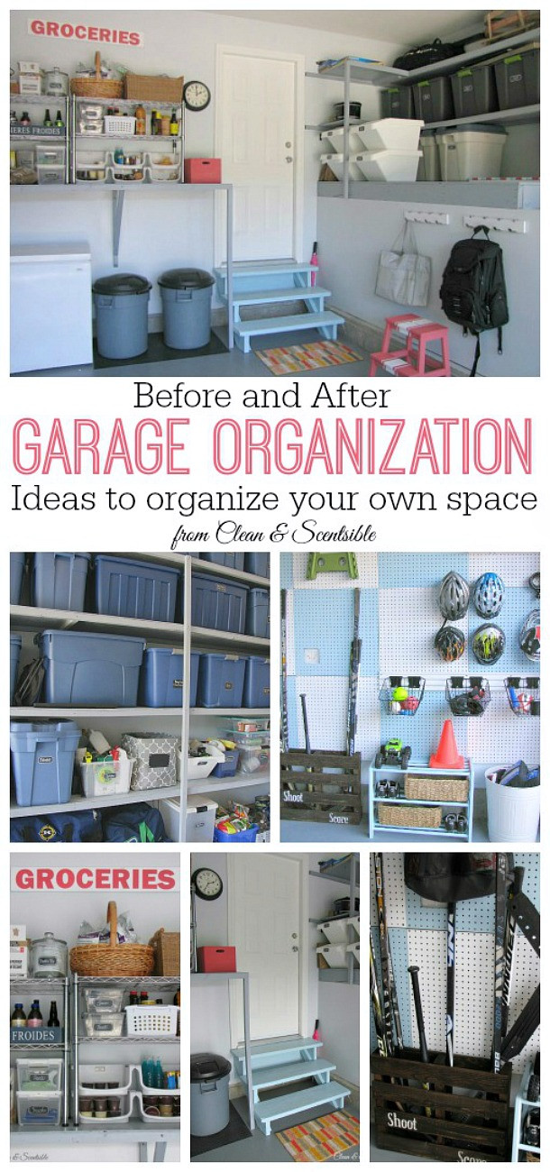 Organizing A Garage
 How to Organize the Garage Clean and Scentsible