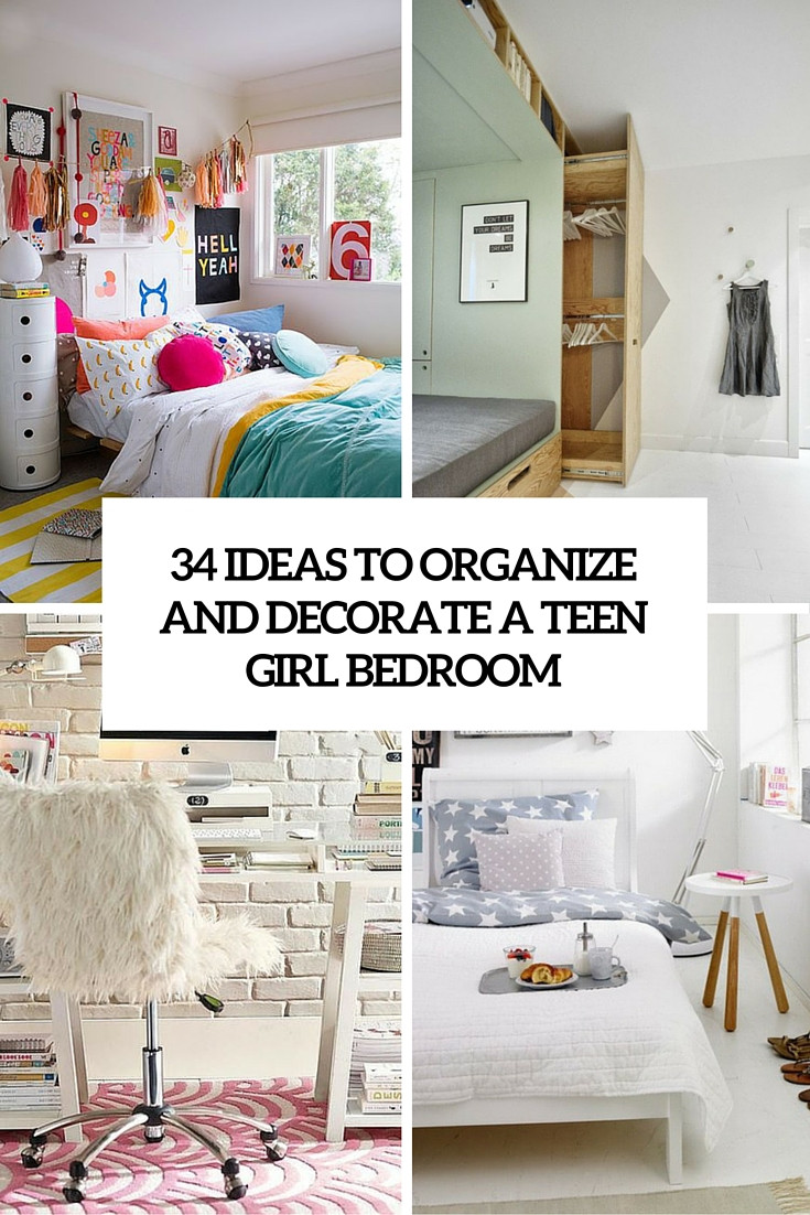 Organizing Ideas For Bedroom
 34 Ideas To Organize And Decorate A Teen Girl Bedroom