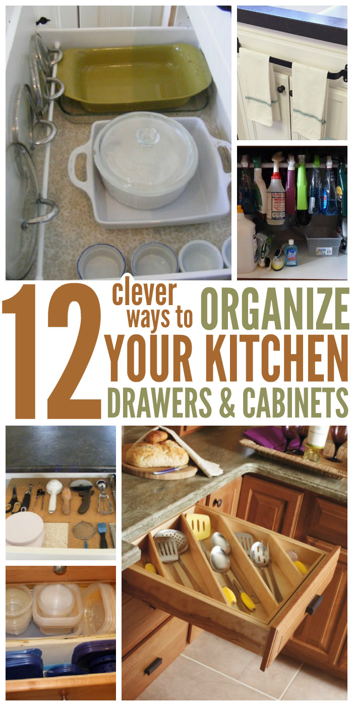 Organizing Your Kitchen
 How to Organize Your Kitchen with 12 Clever Ideas