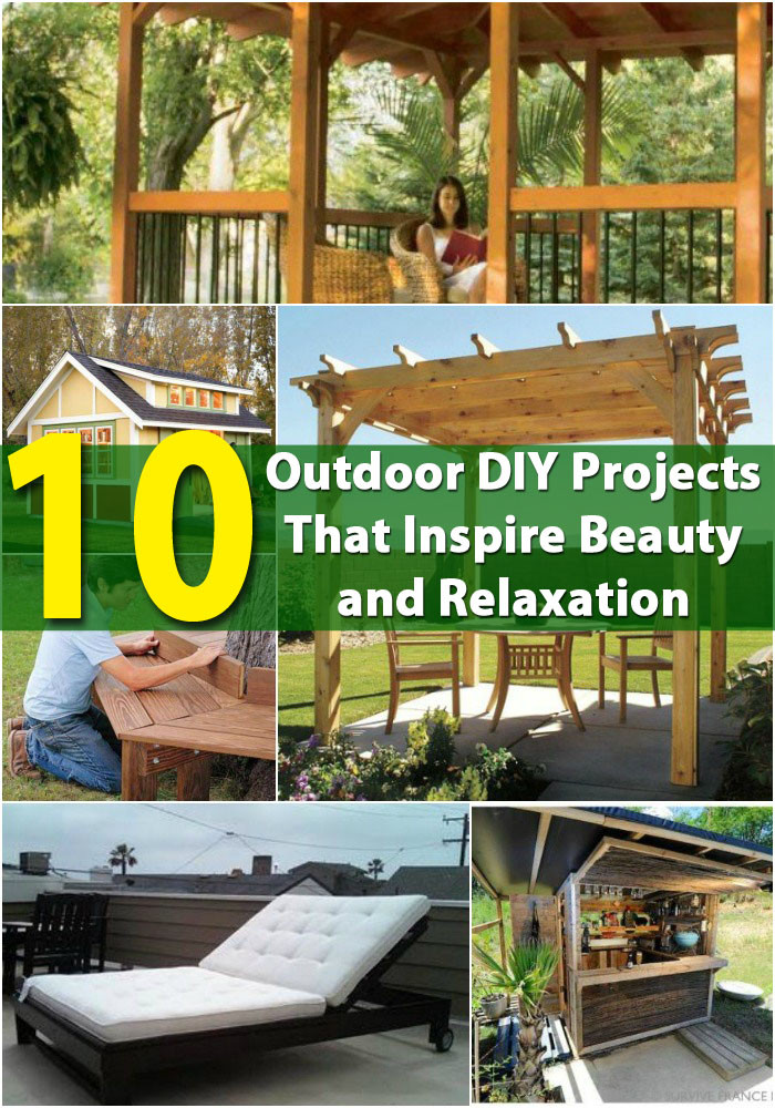 Outdoor DIY Projects
 10 Outdoor DIY Projects That Inspire Beauty and Relaxation