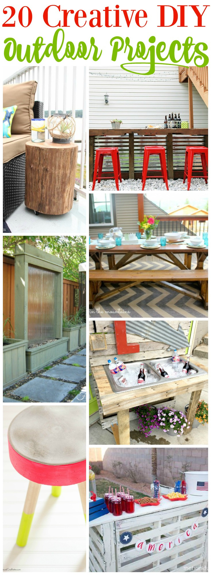 Outdoor DIY Projects
 20 Creative Outdoor DIY Projects