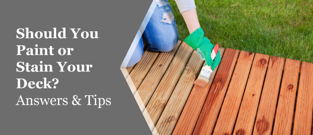Paint Or Stain Deck
 Painting Vs Staining Your Deck