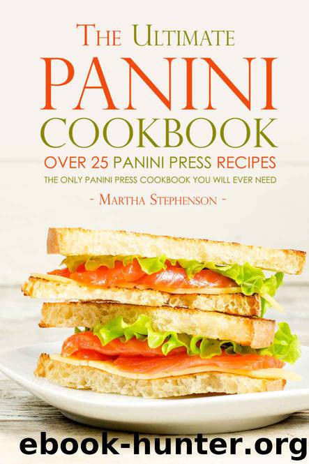 Panini Recipes Books
 The Ultimate Panini Cookbook Over 25 Panini Press