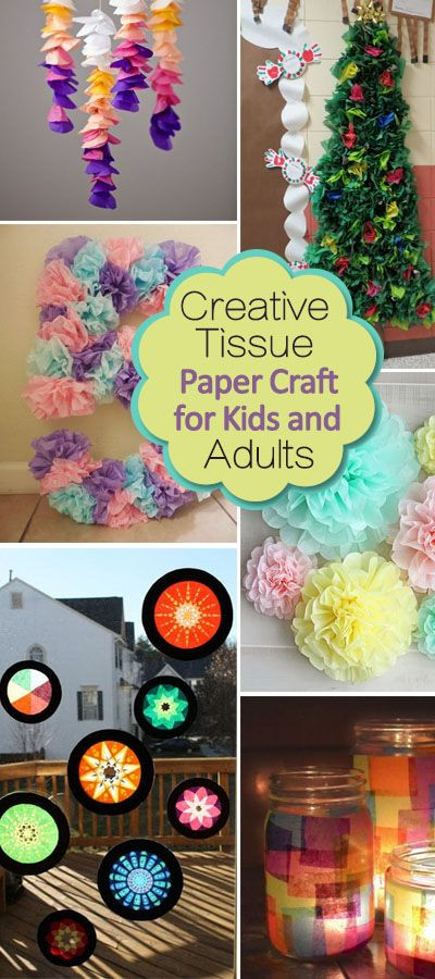 Paper Crafts Ideas For Adults
 Creative Tissue Paper Crafts for Kids and Adults Hative
