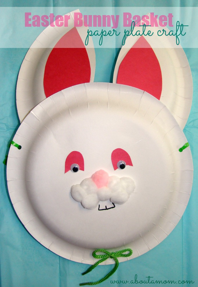 Paper Plate Easter Crafts
 Easter Bunny Basket Paper Plate Craft About A Mom