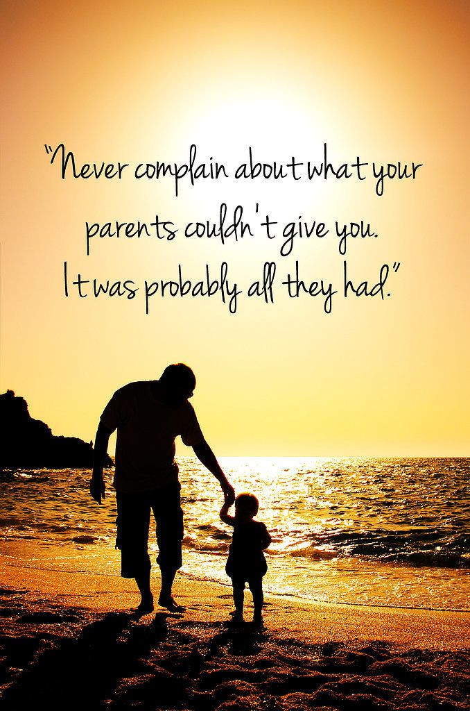 Parents Love For Their Child Quotes
 Appreciate Your Parents