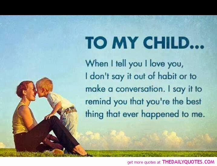 Parents Love For Their Child Quotes
 Parents To Son Quotes QuotesGram