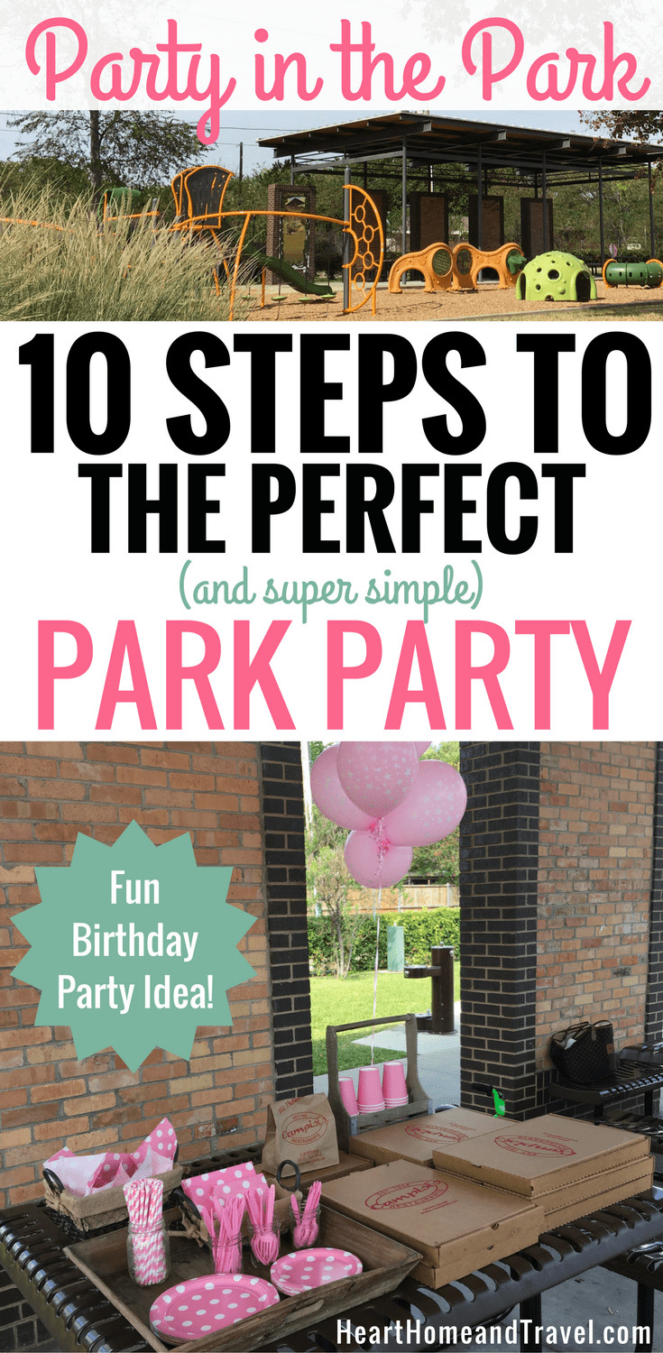 Park Birthday Party
 10 Steps to the Perfect and Super Simple Party in the