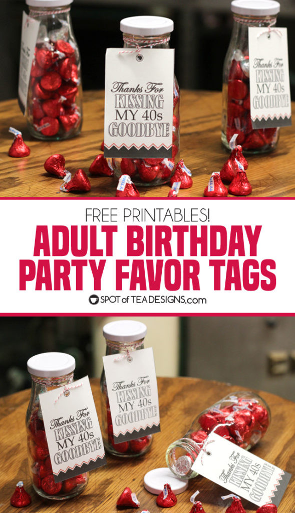 Party Gift Ideas For Adults
 Adult Birthday Party Favors with Free Printable Tag