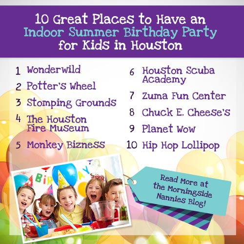 Party Places For Kids In Houston
 10 Great Places to Have an Indoor Summer Birthday Party