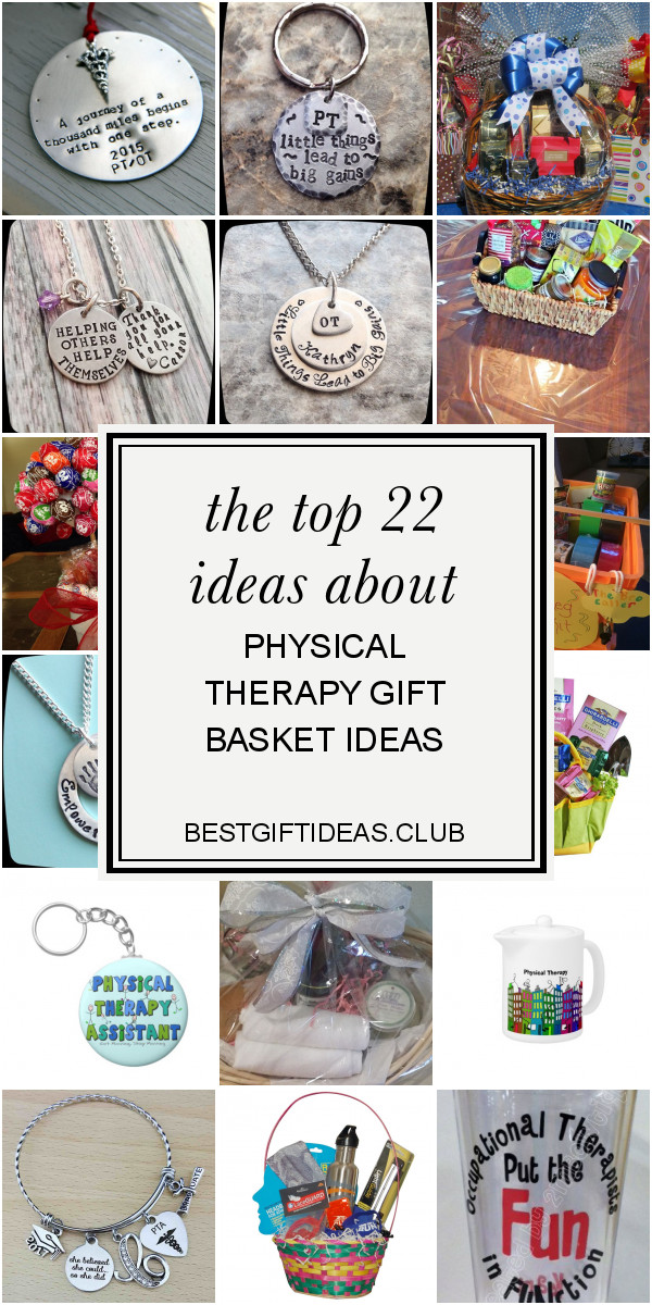 Physical Therapy Gift Basket Ideas
 The top 22 Ideas About Physical therapy Gift Basket Ideas