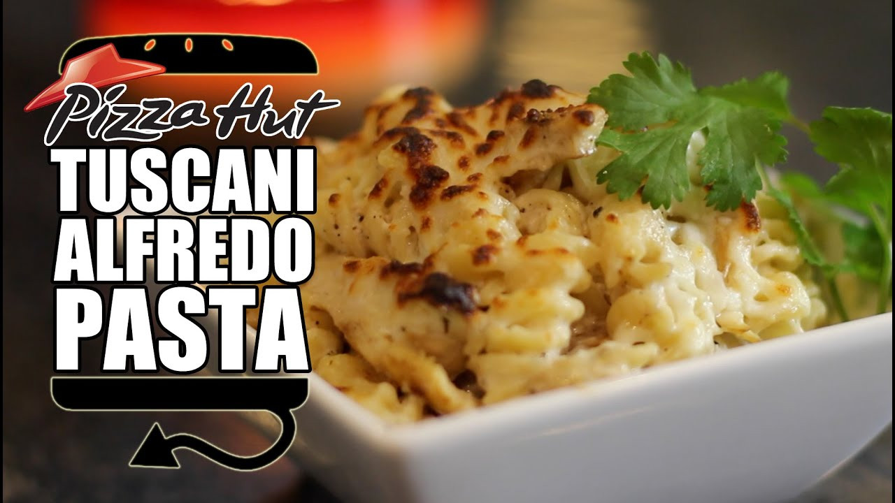 Pizza Hut Chicken Alfredo Recipe
 Pizza Hut Tuscani Chicken Alfredo Pasta Recipe Remake