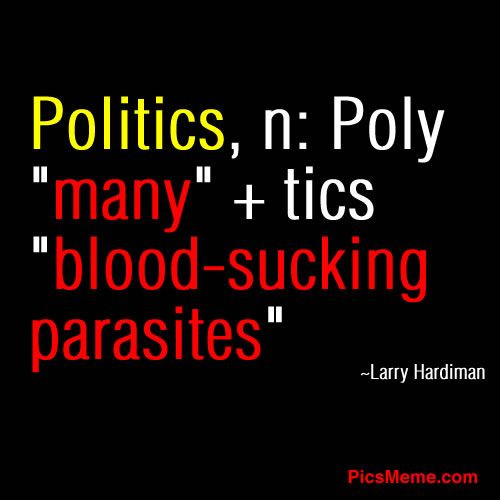 Politicians Quotes Funny
 125 best Politics politics politics good the bad the