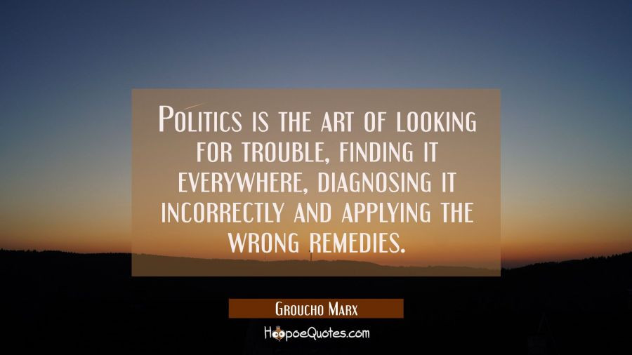 Politicians Quotes Funny
 42 Funny Political Quotes HoopoeQuotes