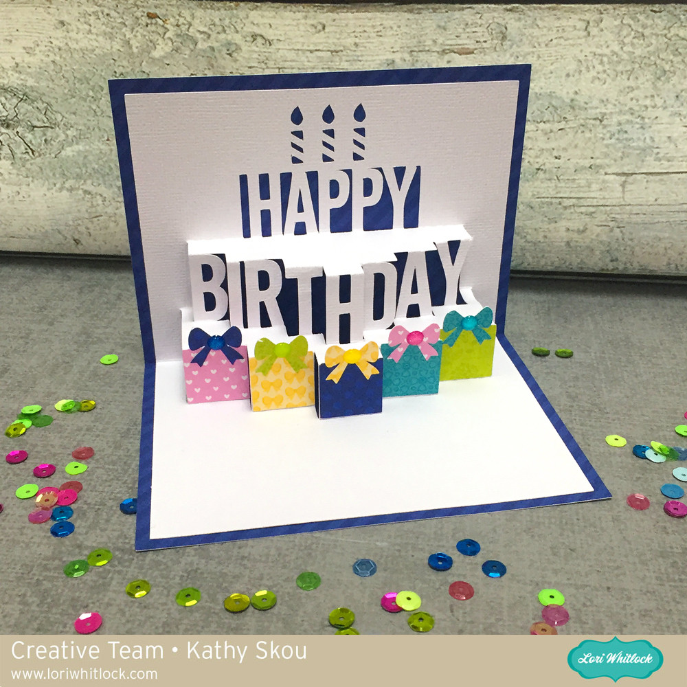 Pop Up Birthday Card
 My Happy Place Lori Whitlock A2 Pop Up Birthday Cake Card
