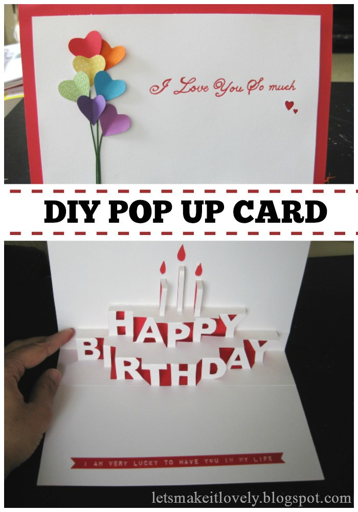 Pop Up Birthday Card
 Let s make it lovely Happy Birthday Pop Up Card