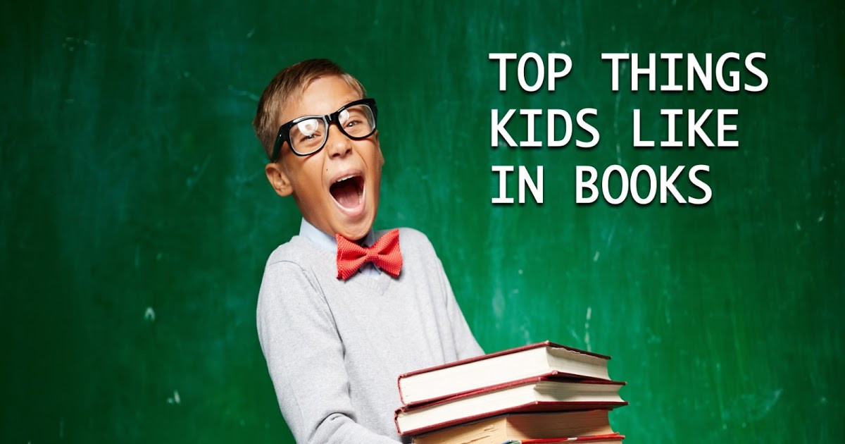 Popular Things For Kids
 Top Things Kids Like in Books RELEVANT CHILDREN S MINISTRY