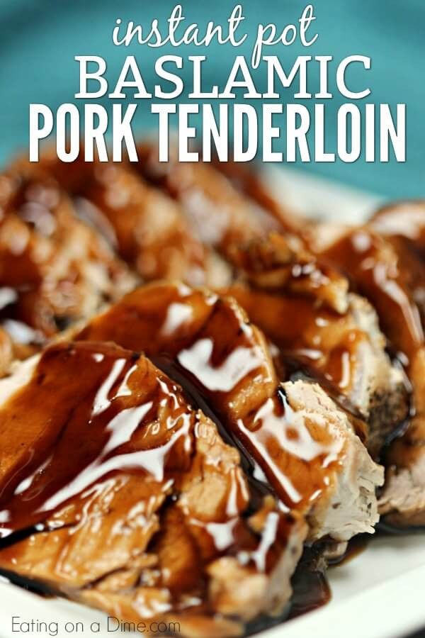 Pork Loin Instant Pot Recipe
 Pork Tenderloin Pressure Cooker Recipe