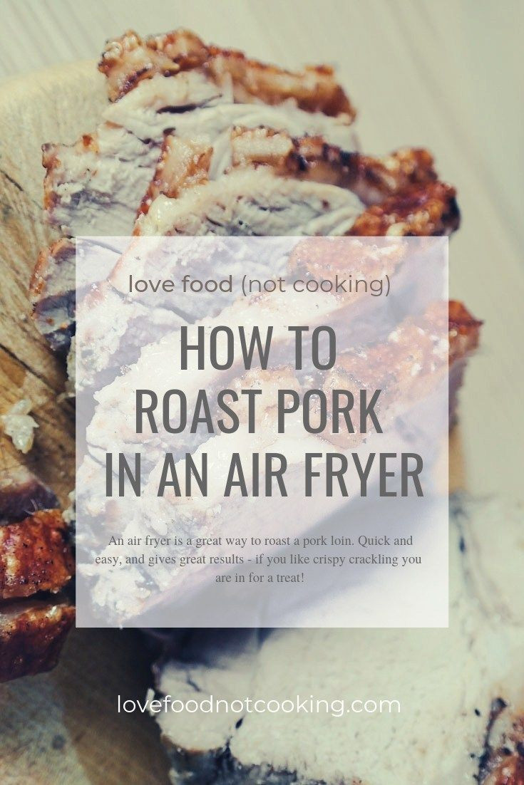 Pork Tenderloin In Nuwave Air Fryer
 Air Fryer Roast Pork Recipe