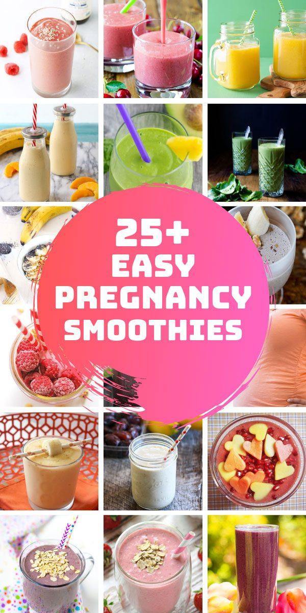 Pregnancy Smoothie Recipes
 25 Easy Pregnancy Smoothie Recipes Perfect for your