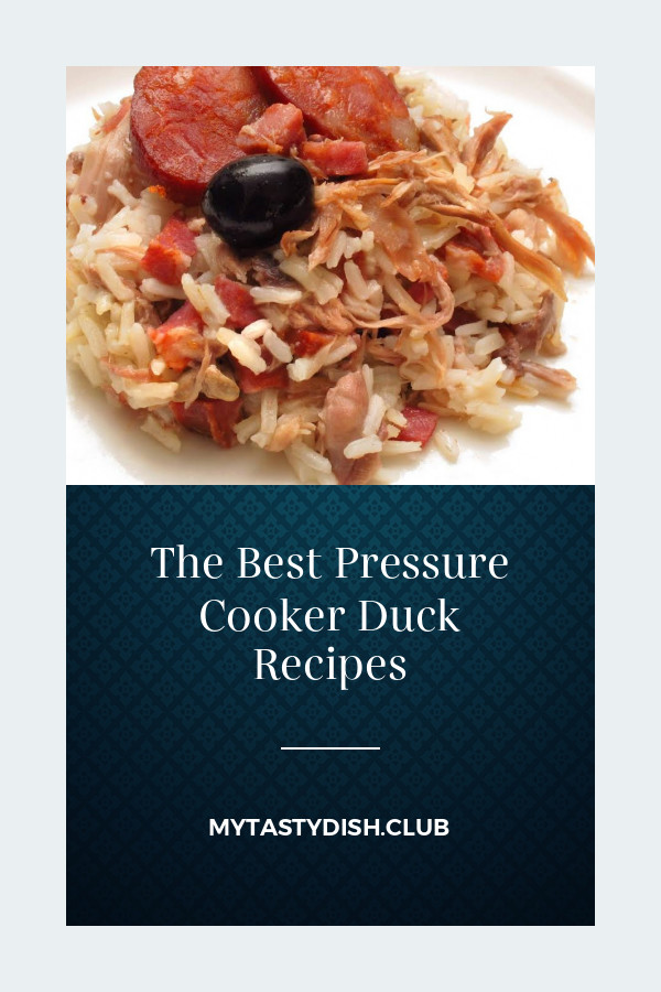 Pressure Cooker Duck Recipes
 The Best Pressure Cooker Duck Recipes Best Round Up