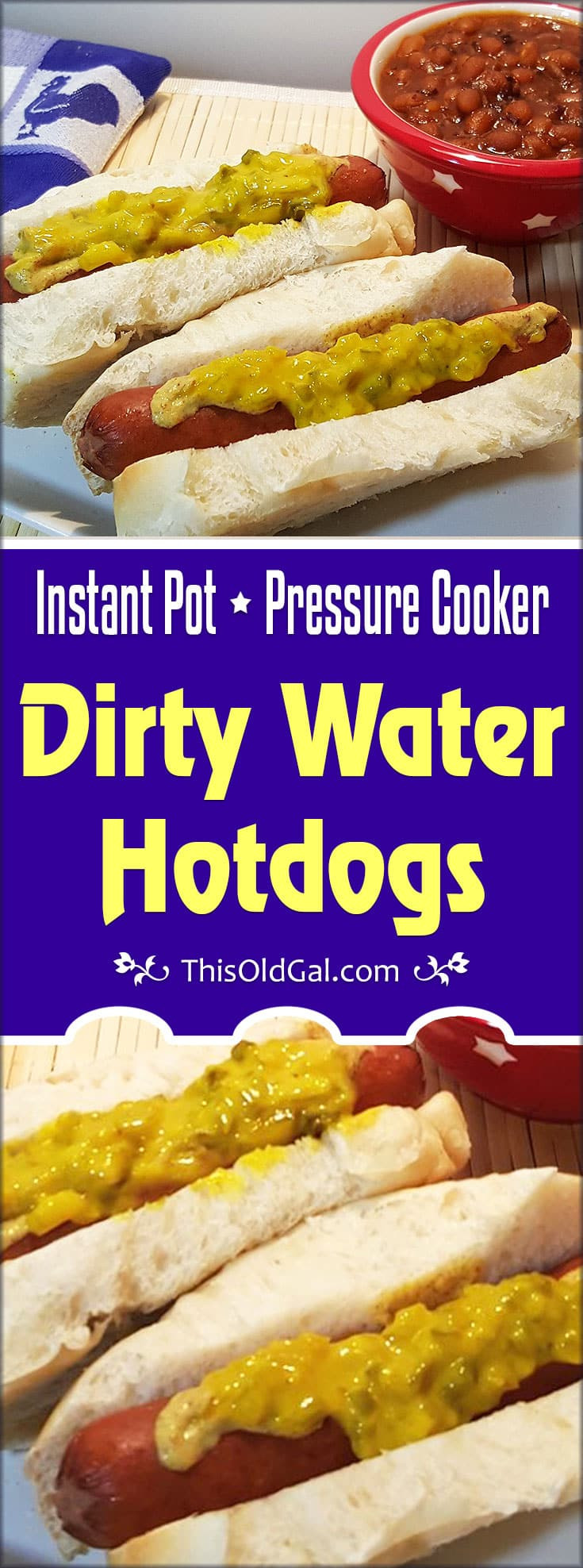 Pressure Cooker Hot Dogs
 Pressure Cooker Dirty Water Hot Dogs [Instant Pot]