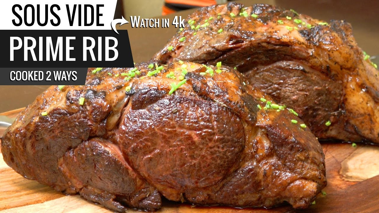 Prime Rib Roast Sous Vide
 Best way to cook PRIME RIB ROAST Sous Vide Cooked 2 Ways