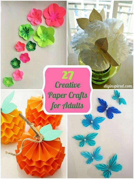 Projects For Adults
 27 Creative Paper Crafts for Adults DIY Inspired
