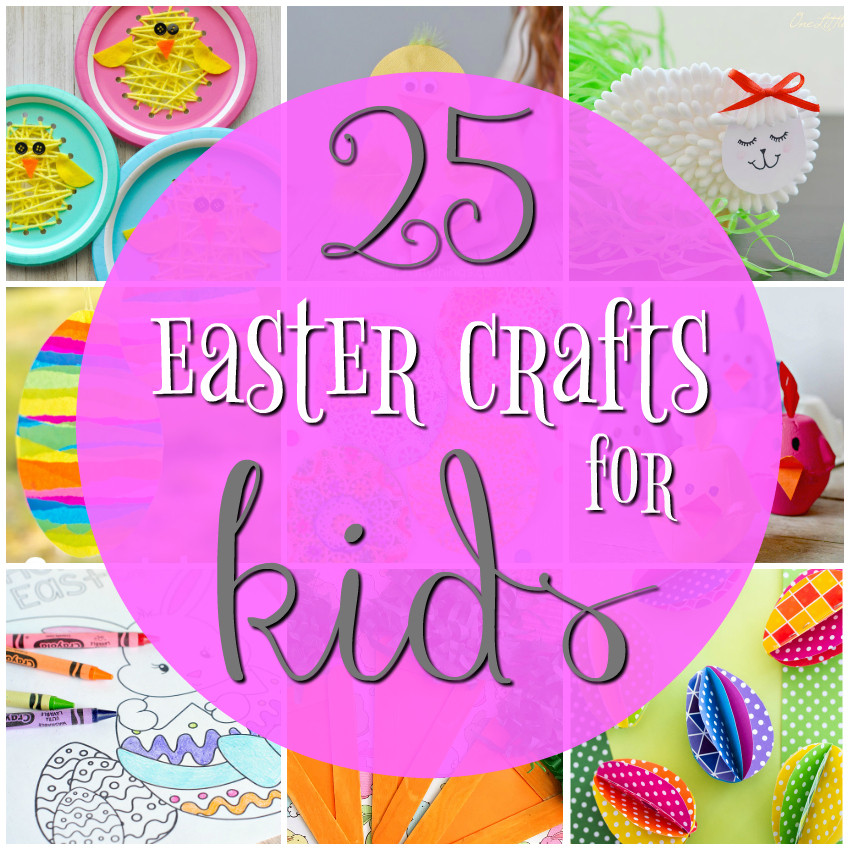 Projects For Little Kids
 25 Cute and Fun Easter Crafts for Kids Crazy Little Projects