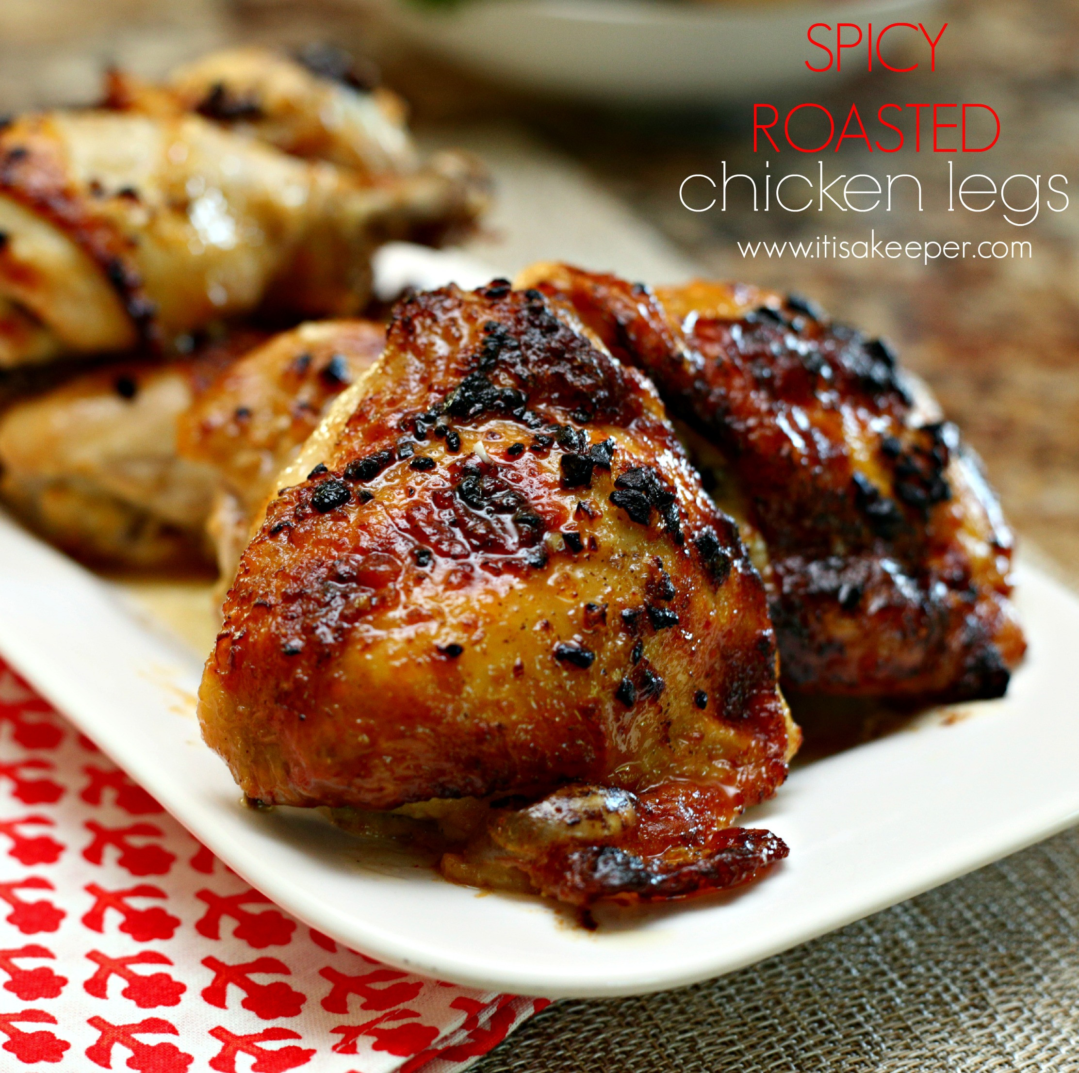 Quick Chicken Legs Recipes
 Super Easy Recipes Spicy Roasted Chicken Legs