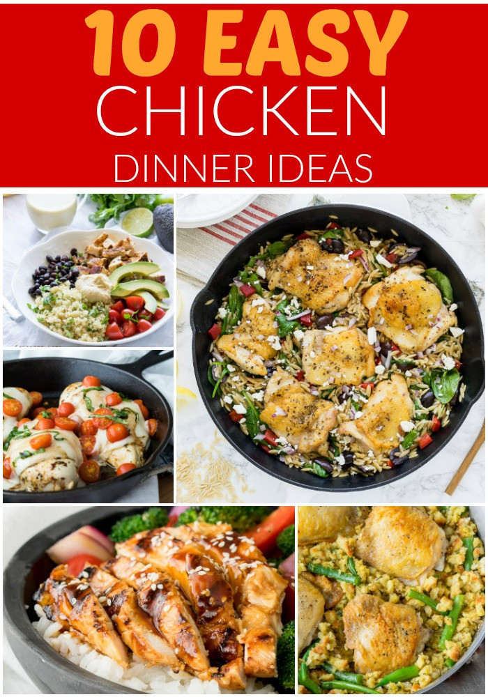 Quick Dinner Ideas With Chicken
 10 Easy Chicken Dinner Ideas I Wash You Dry