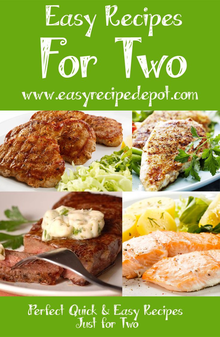 Quick Healthy Dinners For 2
 Quick and easy recipes for two