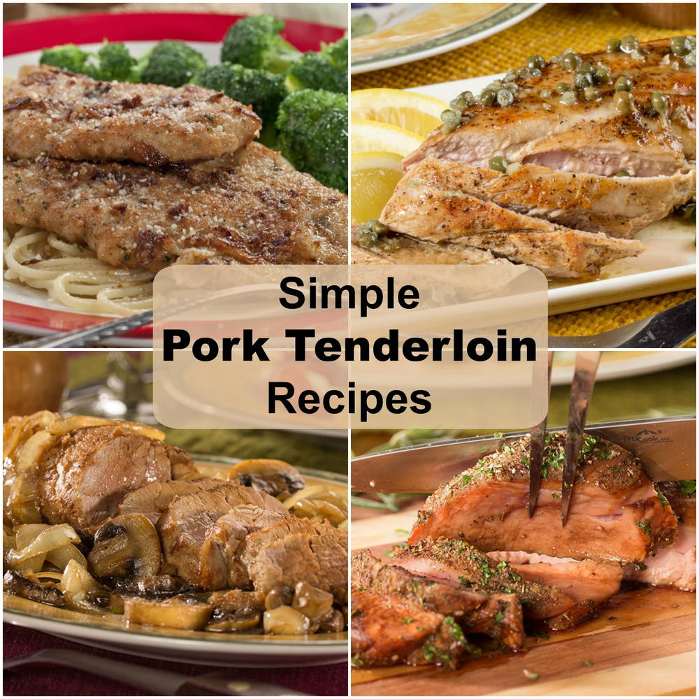 Quick Pork Tenderloin Recipe
 Simple Pork Tenderloin Recipes 10 Perfect Recipes with
