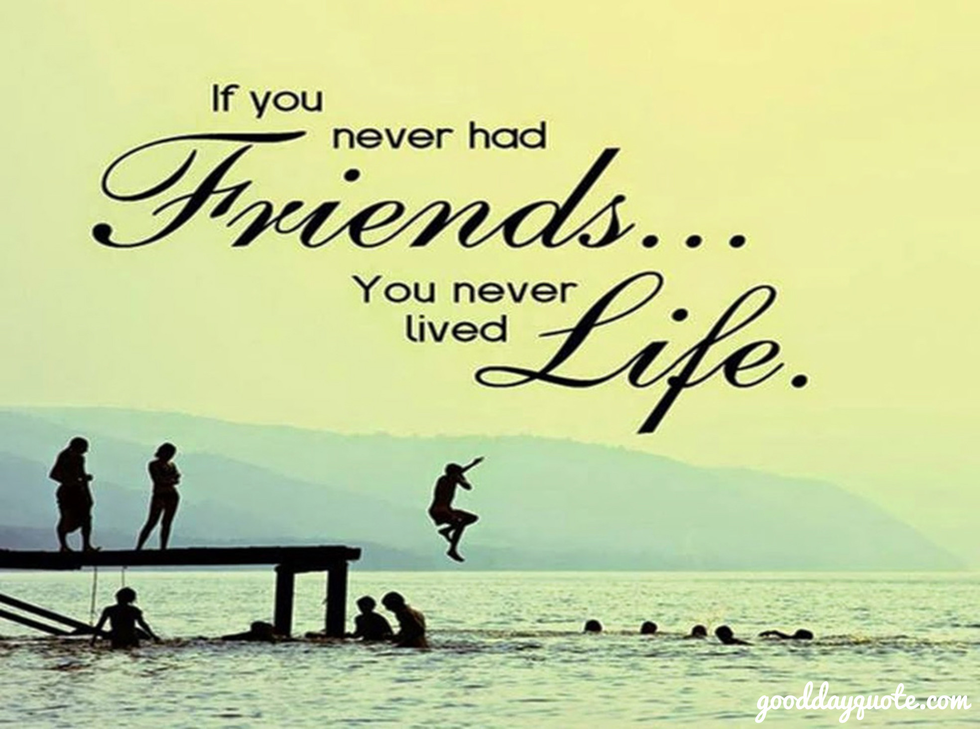 Quote For Good Friendship
 15 Famous Quotes About Friendship Goals for BFF s