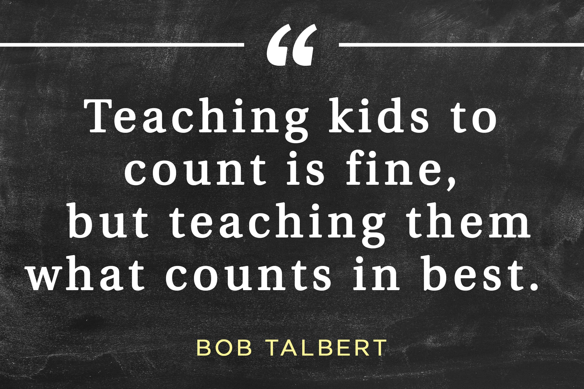 Quote On Teaching Children
 Inspirational Teacher Quotes