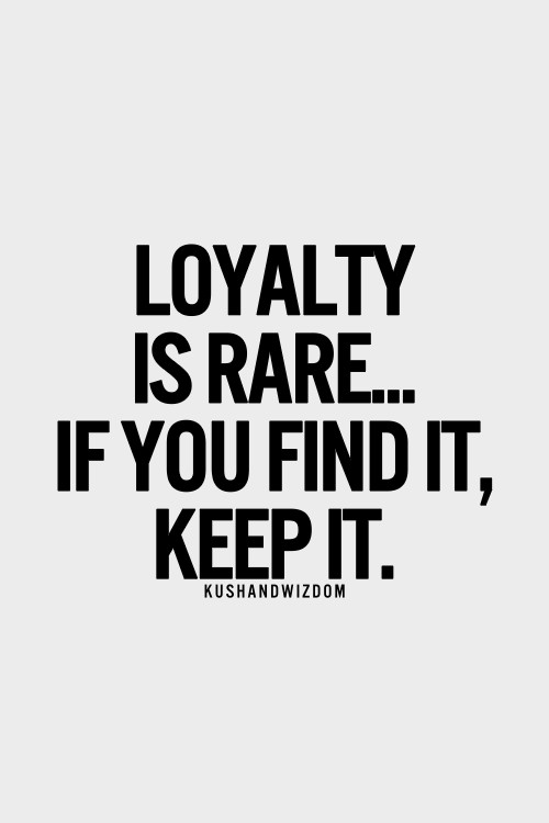 Quotes About Being Loyal In A Relationship
 25 Inspiring Loyalty Quotes – Design Urge