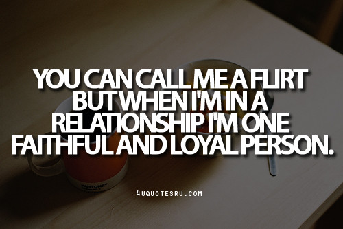 Quotes About Being Loyal In A Relationship
 Quotes About Being Faithful In A Relationship QuotesGram