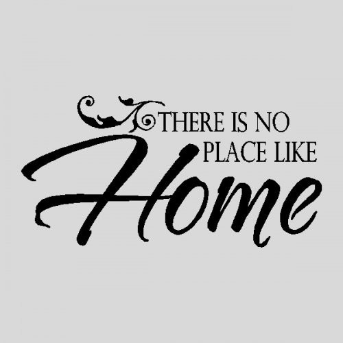 Quotes About Home And Family
 There is no place like home Family Wall Quotes Words