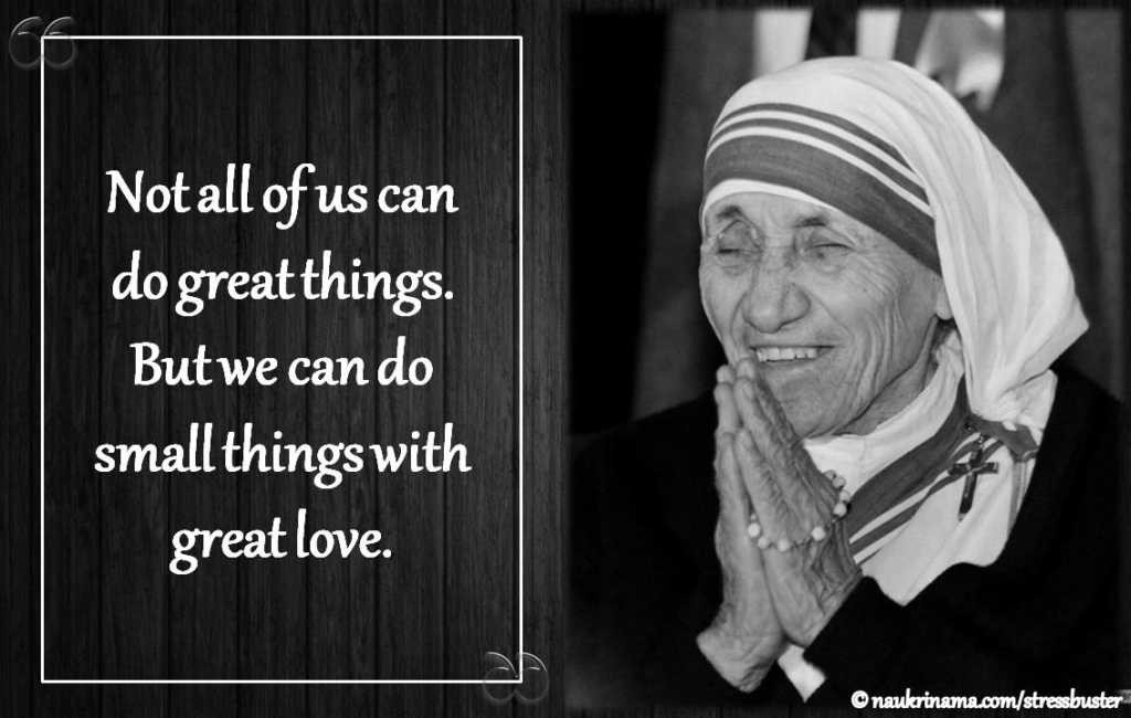 Quotes By Mother Teresa
 10 Mother Teresa Quotes To Motivate You To Be e A Better