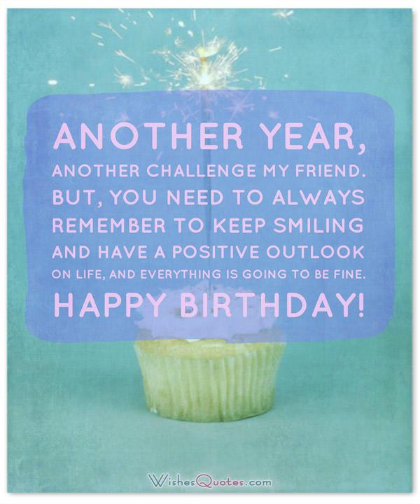 Quotes For Birthday
 Happy Birthday Friend 100 Amazing Birthday Wishes for