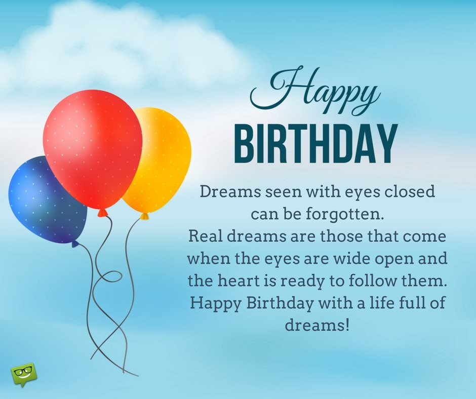 Quotes For Birthday
 Inspirational Birthday Wishes